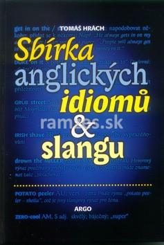 Kniha: Sbírka anglických idiomů a slangu - Tomáš Hrách