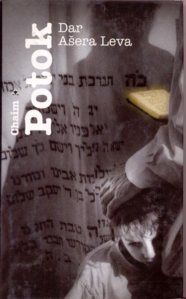 Kniha: Dar Ašera Leva - Chaim Potok