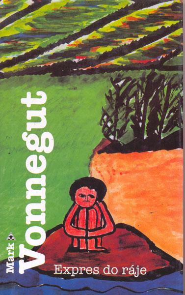 Kniha: Expres do ráje - Mark Vonnegut