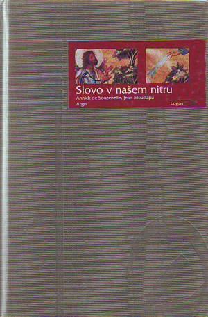 Kniha: Slovo v našem nitru - Annick de Souzenelle