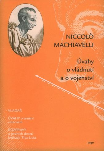 Kniha: Úvahy o vládnutí a vojenství - Niccolo Machiavelli