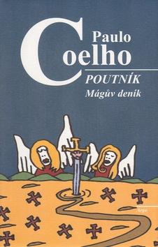 Kniha: Poutník - Mágův deník - Paulo Coelho