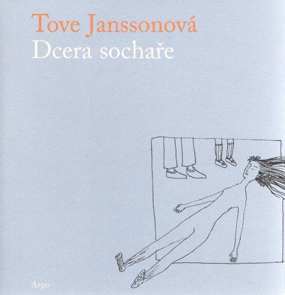 Kniha: Dcera sochaře - Tove Janssonová