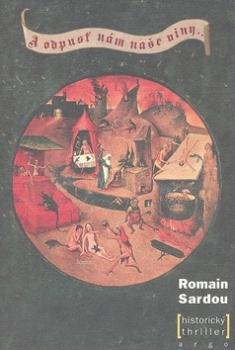 Kniha: A odpusť nám naše viny - Romain Sardou