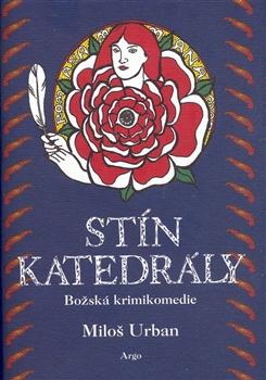 Kniha: Stín katedrály - Miloš Urban