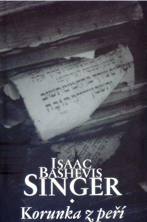 Kniha: Korunka z peří - Isaac Bashevis Singer