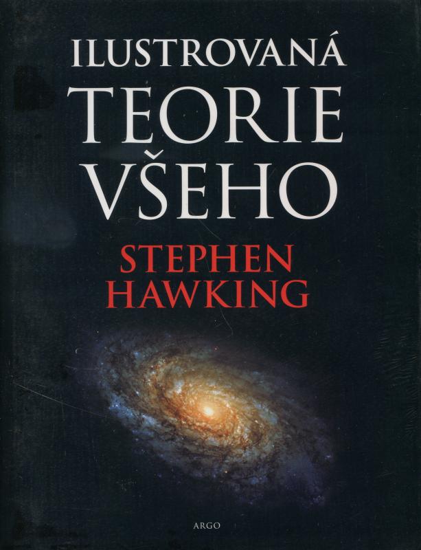 Kniha: Ilustrovaná teorie všeho - Stephen Hawking