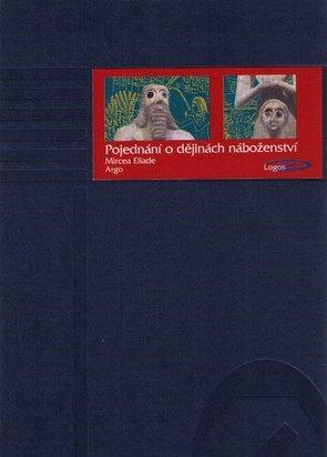Kniha: Pojednání o dějinách náboženství - Mircea Eliade