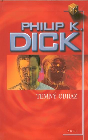 Kniha: Temný obraz - Philip K. Dick