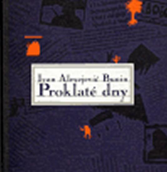 Kniha: Proklaté dny - Ivan Alexejevič Bunin