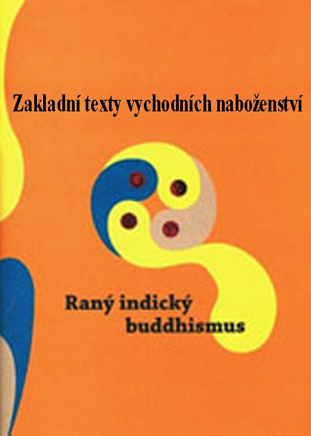 Kniha: Raný indický buddhismus - Dušan Zbavitel