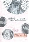 Kniha: Michaela - Miloš Urban