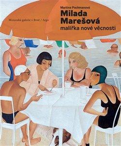 Kniha: Milada Marešová - Pachmanová, Martina