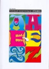 Kniha: Vizuální komunikace - písmo - Jiří Eliška