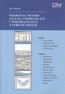Kniha: Pokročilé metody analýz a modelování v podnikatelství a veřejné správě - Petr Dostál