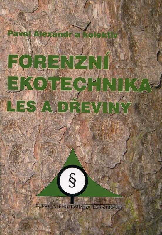 Kniha: Forenzní ekotechnika - Alexandr Pavel a kolektív