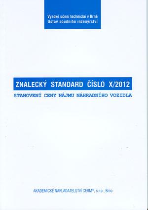Kniha: Znalecký standard č. X/2012 - kolektiv autorů