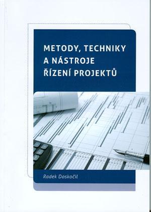 Kniha: Metody, techniky a nástroje řízení projektů - Radek Doskočil