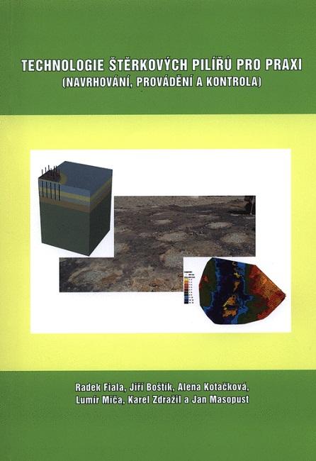 Kniha: Technologie štěrkových pilířů pro praxikolektív autorov
