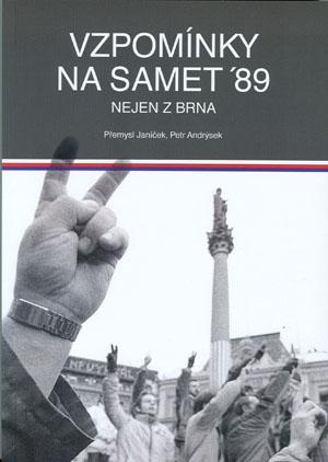 Kniha: Vzpomínky na samet '89 - Přemysl Janíček