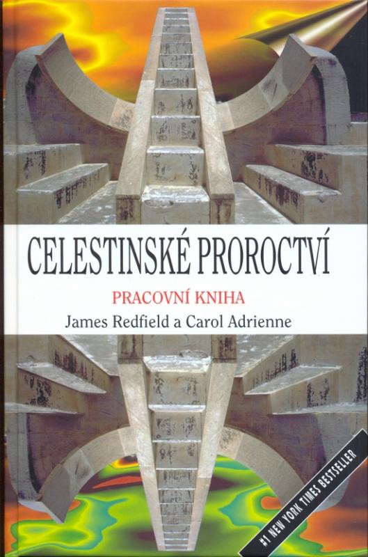 Kniha: Celestýnske proroctví - pracovní kniha - Redfield J., Adrienne C.