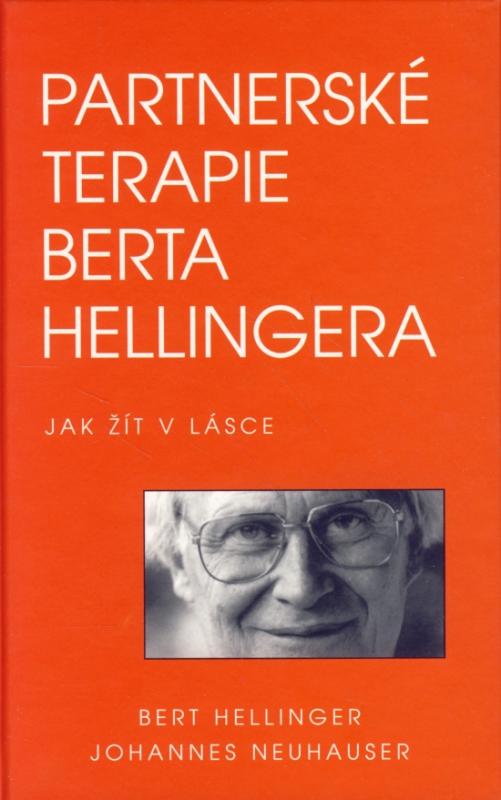 Kniha: Partnerské terapie Berta Hellingera - Hellinger Bert