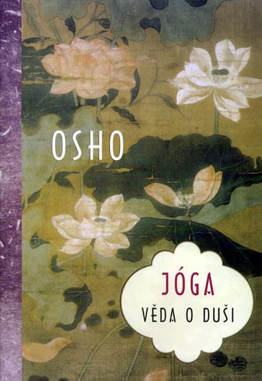 Kniha: Jóga - věda o duši - Osho Rajneesh