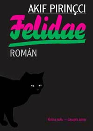 Kniha: Felidae - Piringci Akif
