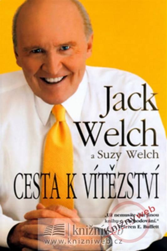 Kniha: Cesta k vítězství - Welch Jack