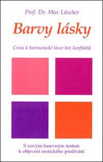 Kniha: Barvy lásky - Lüscher Max