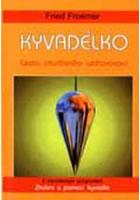 Kniha: Kyvadélko - Froemer Fried