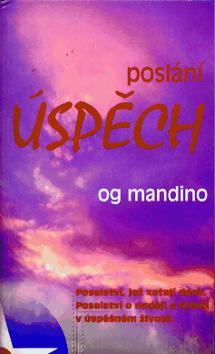 Kniha: Poslání úspěch - Og Mandino