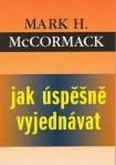 Kniha: Jak úspěšně vyjednávat - McCormack Mark H.