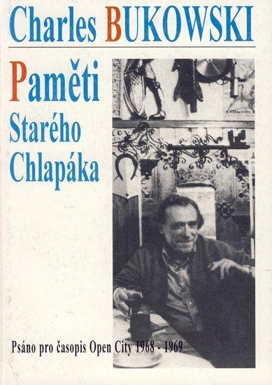 Kniha: Paměti starého chlapáka - Bukowski Charles