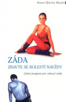 Kniha: Záda - zbavte se bolestí navždy - Kempf Hans-Dieter