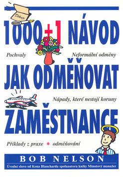 Kniha: 1000 + 1 návod jak odměňovat zaměstnance - Bob Nelson