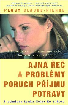 Kniha: Tajná řeč a problémy poruch příjmu potravy - Peggy Claude-Pierre