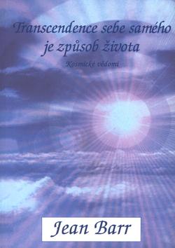 Kniha: Transcendence sebe samého je způsob životaautor neuvedený