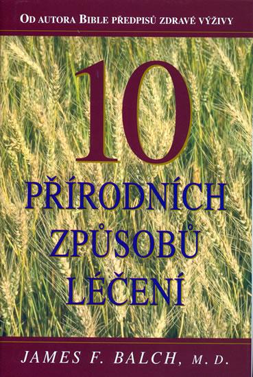 Kniha: 10 přírodních způsobů léčeníautor neuvedený