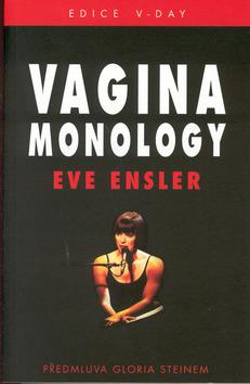Kniha: Vagina monology - Eve Enslerová