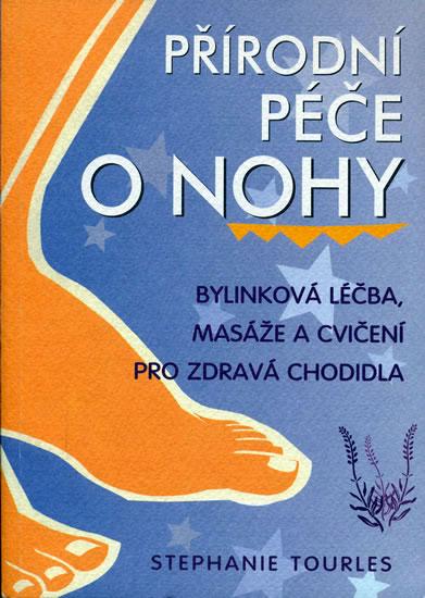 Kniha: Přírodní péče o nohy - Tourles Stephanie