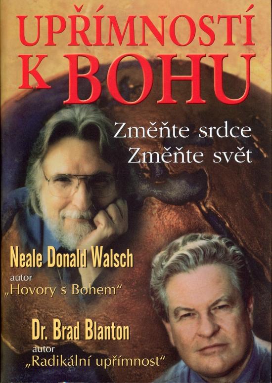 Kniha: Upřímností k Bohu - Walsch Neale Donald