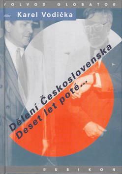 Kniha: Dělení Československa - Karel Vodička