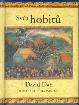 Kniha: Svět hobitů - David Day; Lidia Posta