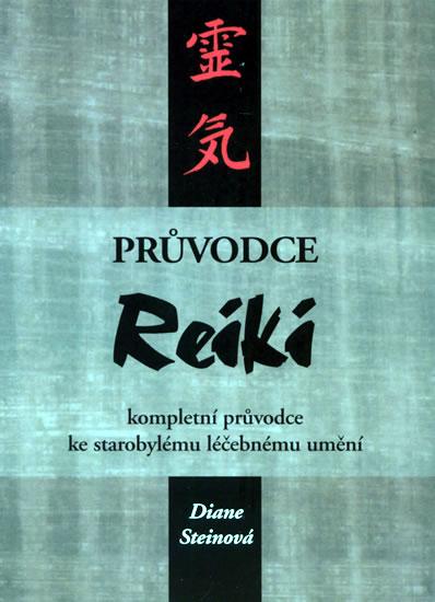 Kniha: Průvodce Reiki - Steinová Diane