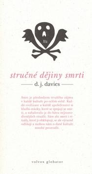 Kniha: Stručné dějiny smrti - Douglas J. Davies