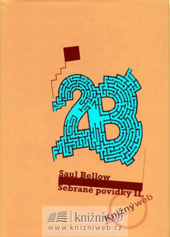 Kniha: Sebrané povídky II. - Bellow Saul