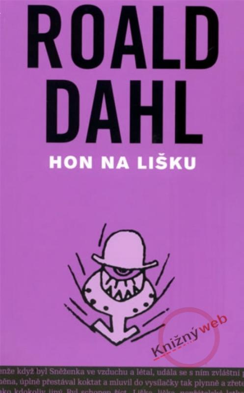 Kniha: Hon na lišku - Dahl Roald