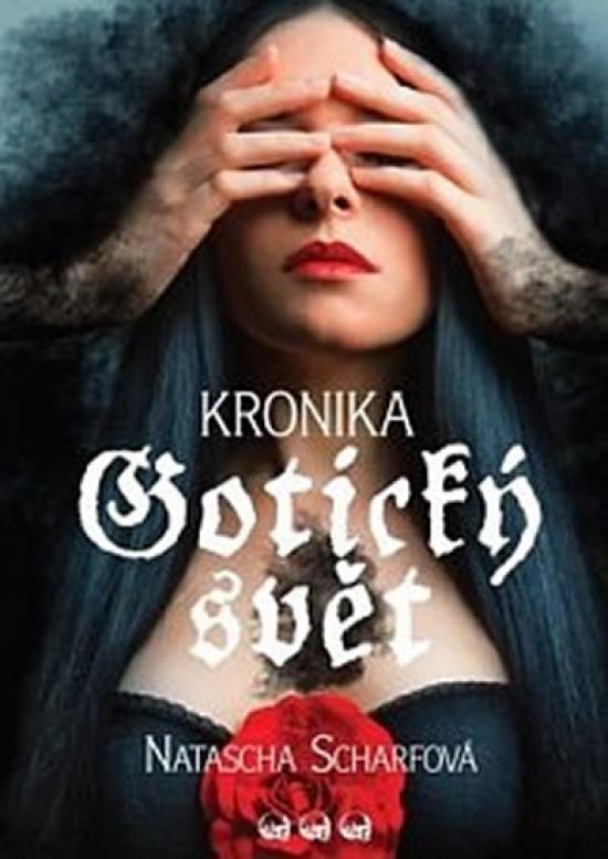 Kniha: Gotický svět - Scharfová Natasha