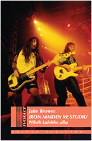 Kniha: Iron Maiden ve studiu - Brown Jake